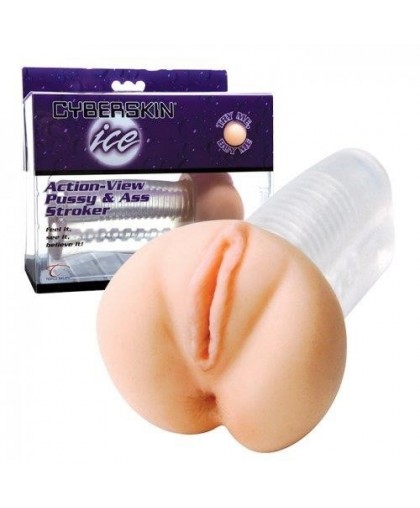 Прозрачная вагина и анус CyberSkin® Ice Action-View Pussy and Ass Stroker